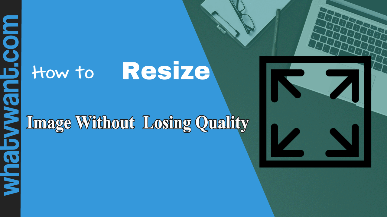 resize image without losing quality