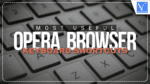 Opera Keyboard shortcuts
