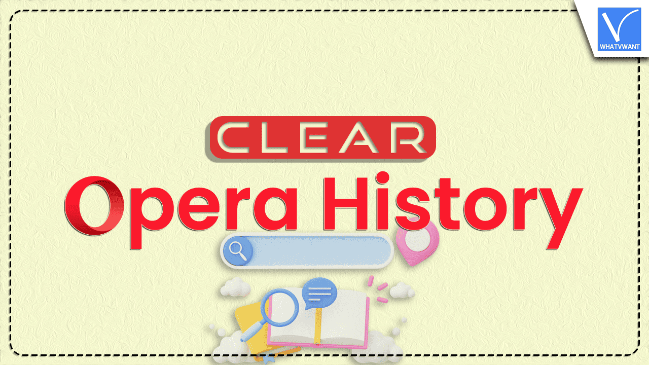 Clear Opera History