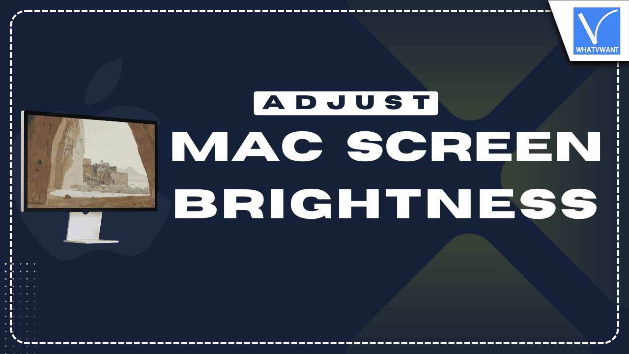 Adjust Mac Screen Brightness