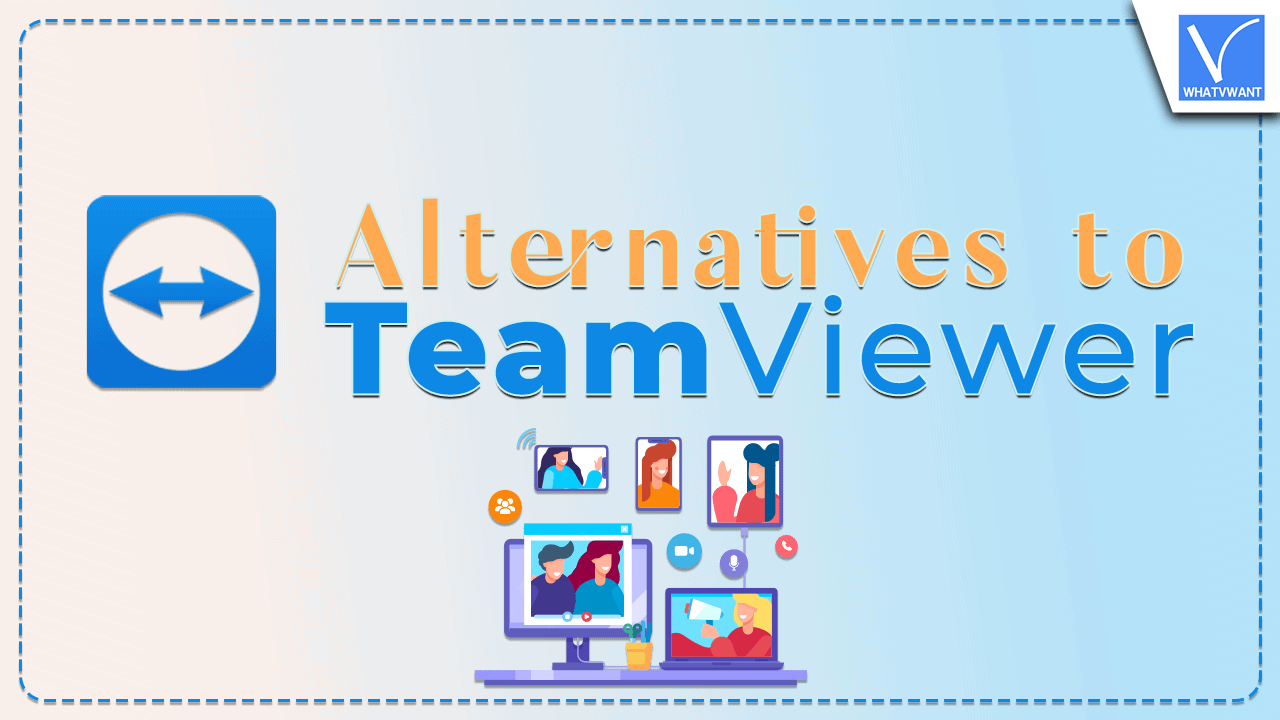 Alternatives to TeamViewer