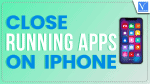Close Running Apps on iPhone