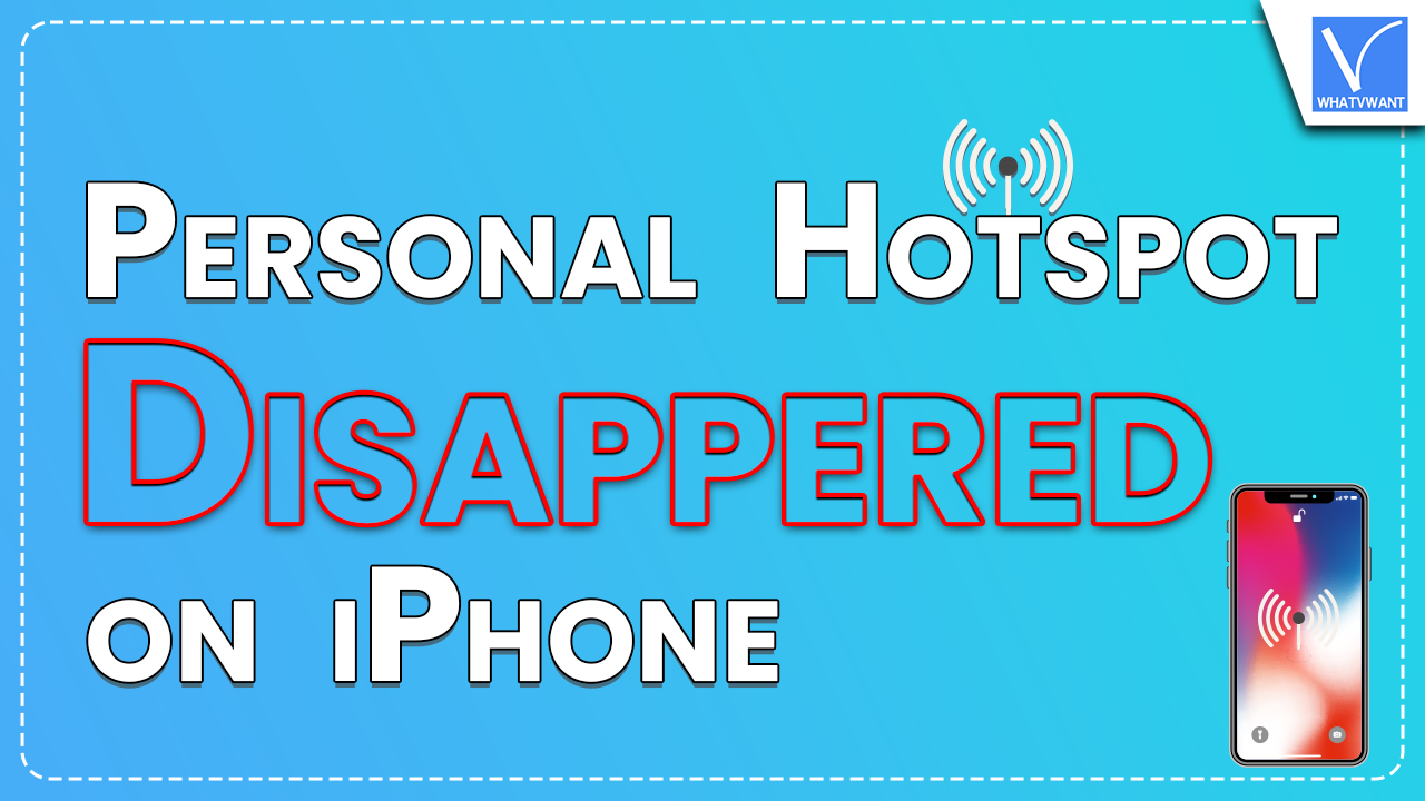 Personal Hotspot Disappeared on iPhone