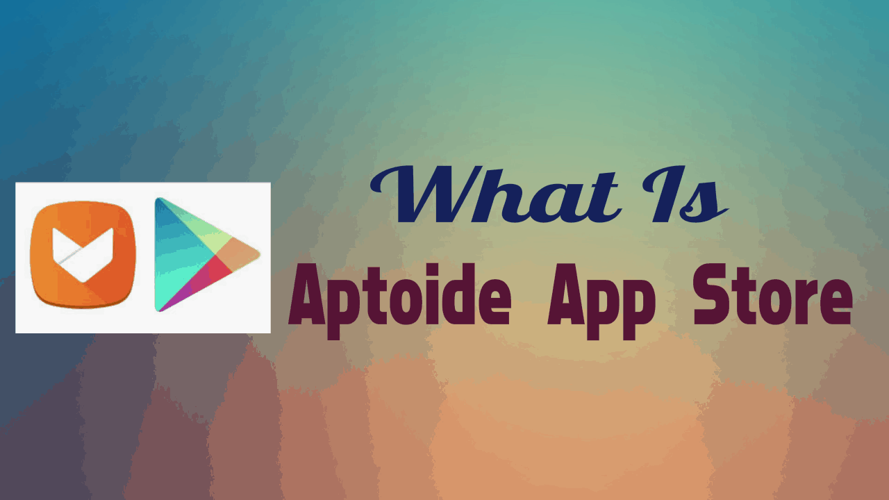 Aptoide App Store