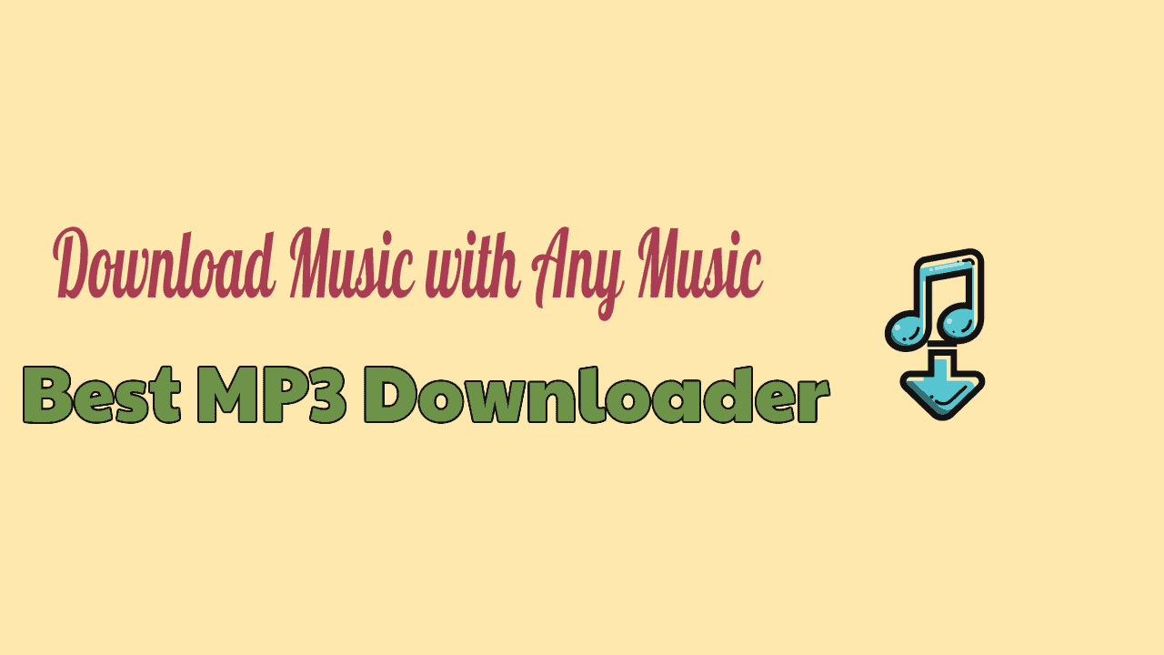 Best MP3 Downloader