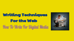 Writing Techniques For the Web