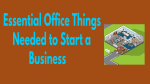 Essential Office Things
