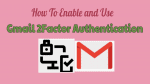 Gmail 2Factor Authentication