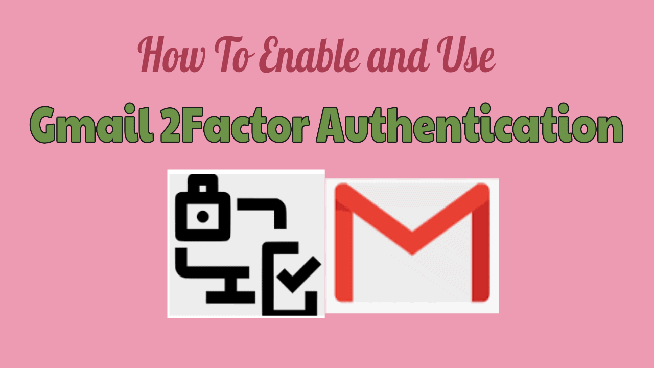 Gmail 2Factor Authentication