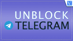 Unblock Telegram