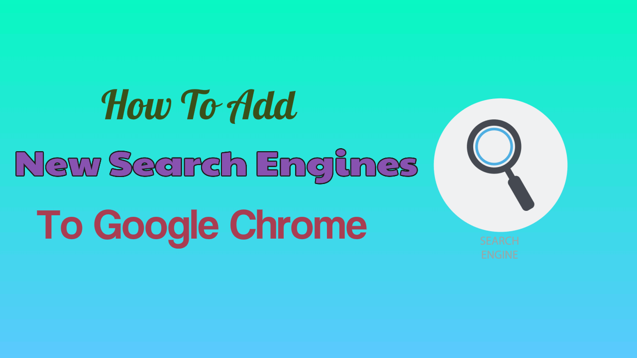 Add Search Engine to Google Chrome