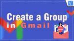 Create a Group in Gmail