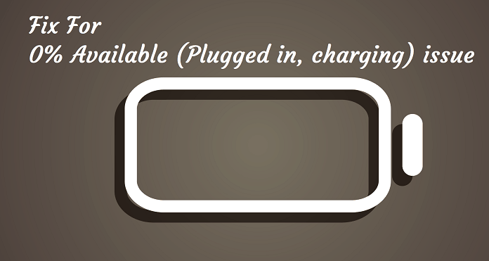 4 Fixes (In 2020) For 0% Available Plugged In Charging But Laptop ...