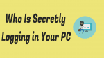 Secretly Logging In Your PC