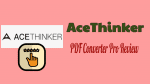 AceThinker PDF Converter Pro Review