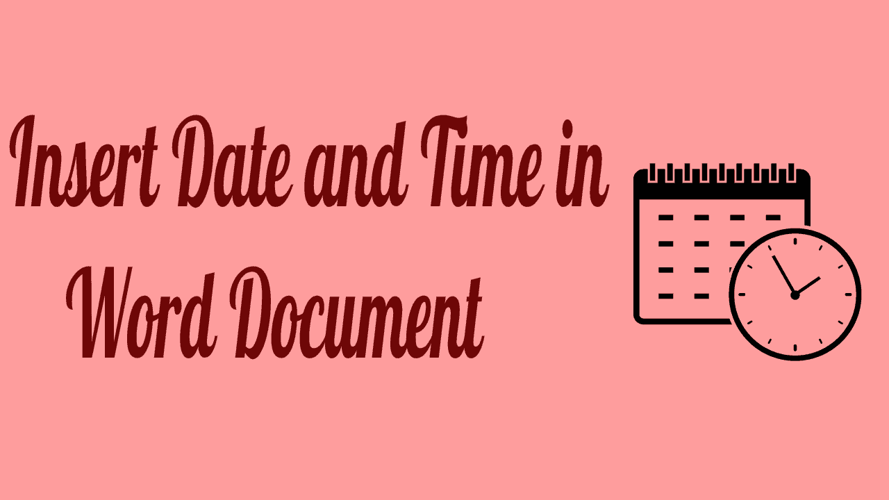 Insert Date and Time in Word Document