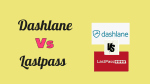 Dashlane VS Lastpass