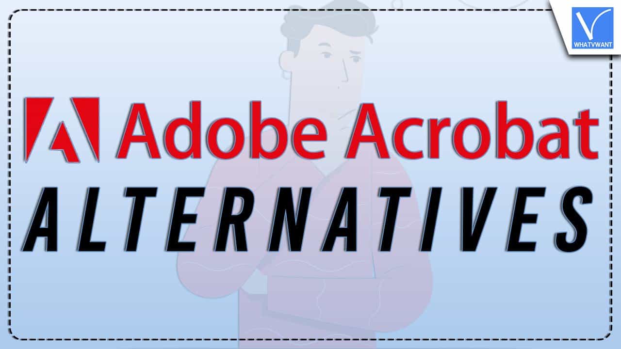 Adobe Acrobat Alternatives