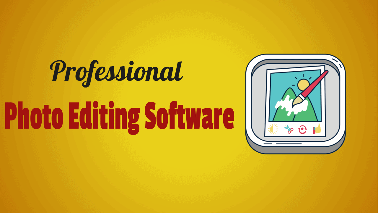 Photo Editing Software
