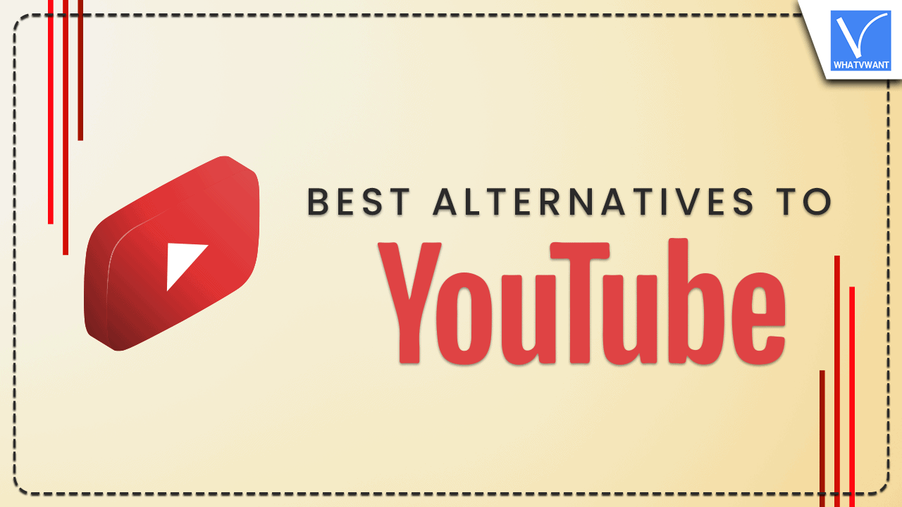 Best Alternatives to YouTube