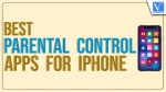 Best Parental control apps for iPhone