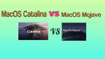 MacOS Catalina VS MacOS Mojave