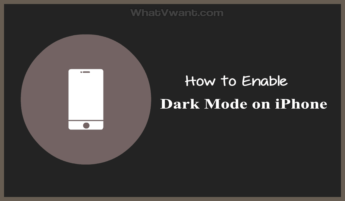 How To Turn On Dark Mode On IPhone In 2020 3 Easy Methods