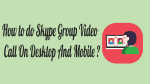 Skype Group Video call