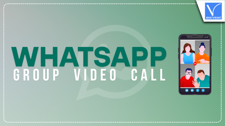 How To Make WhatsApp Group Video Call [2026]: 3 Best Ways
