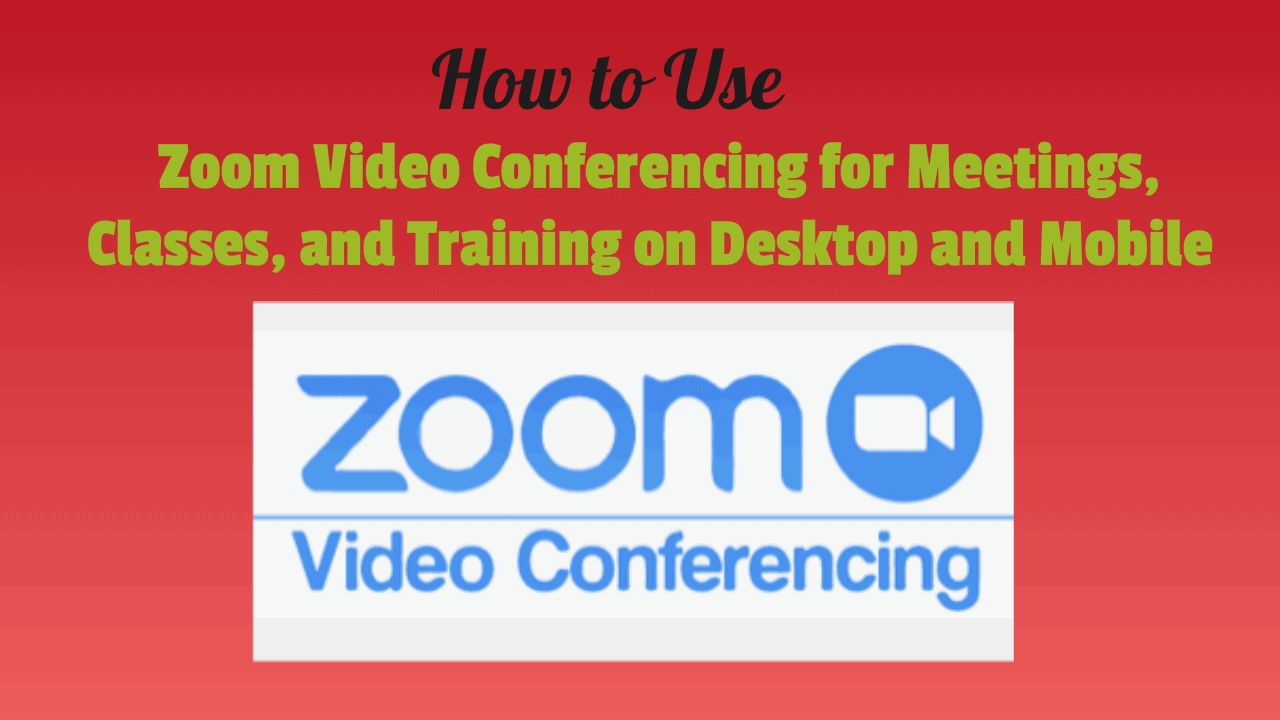 Zoom Video Conferencing