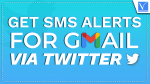 Get SMS Alerts for Gmail Via Twitter