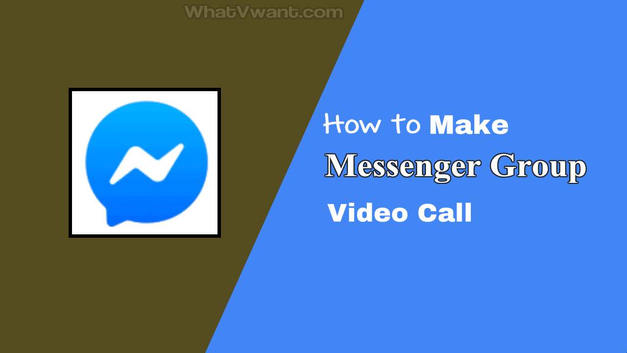 Messenger group video call