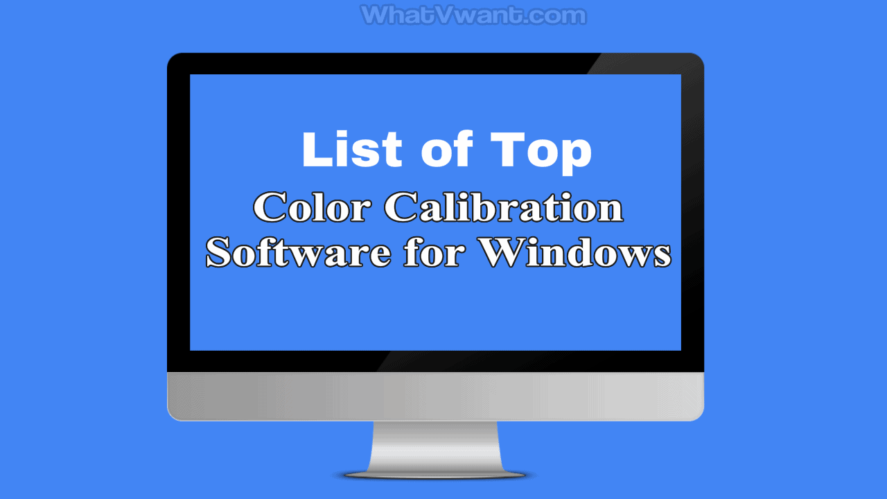 Color calibration software for Windows