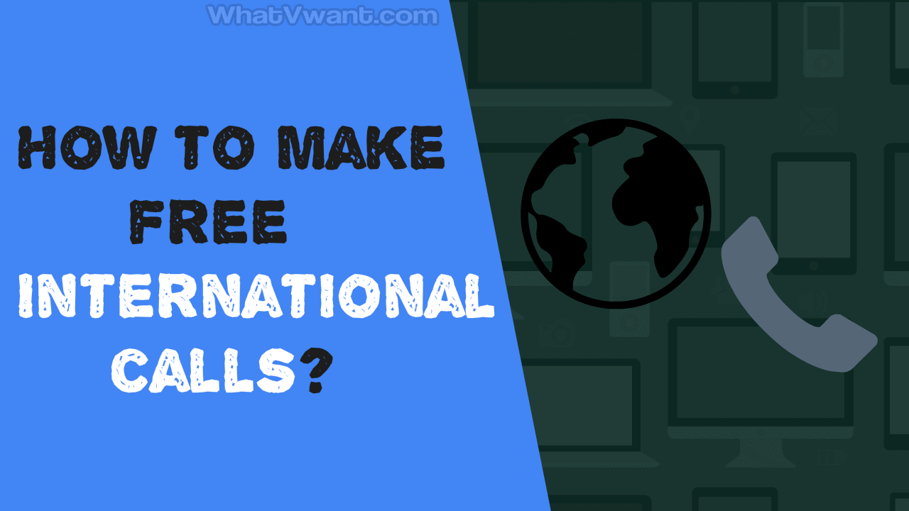 Free International calls