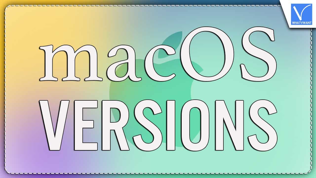 macOS Versions