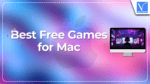 Best Free Games for Mac