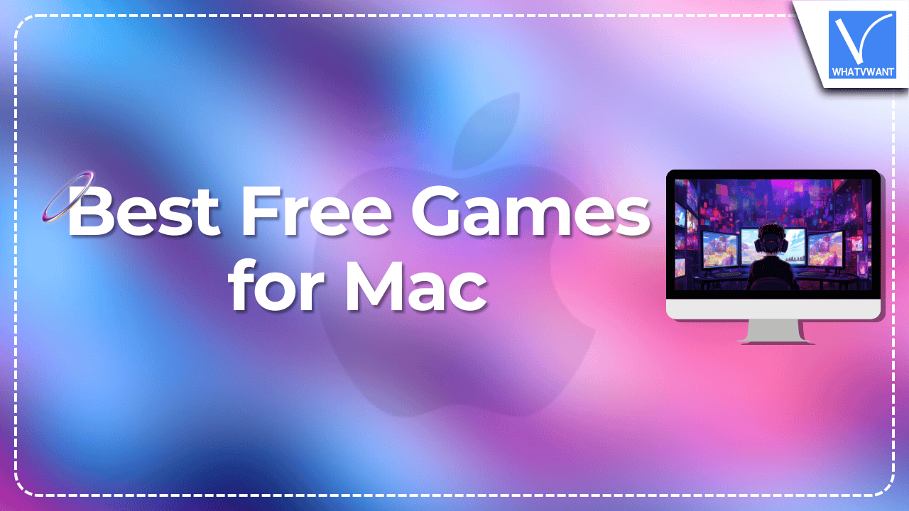 Best Free Games for Mac