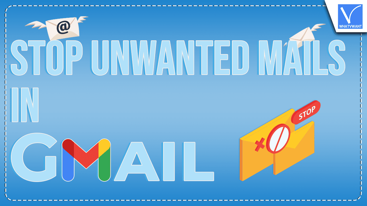 Stop unwanted emails in Gmail