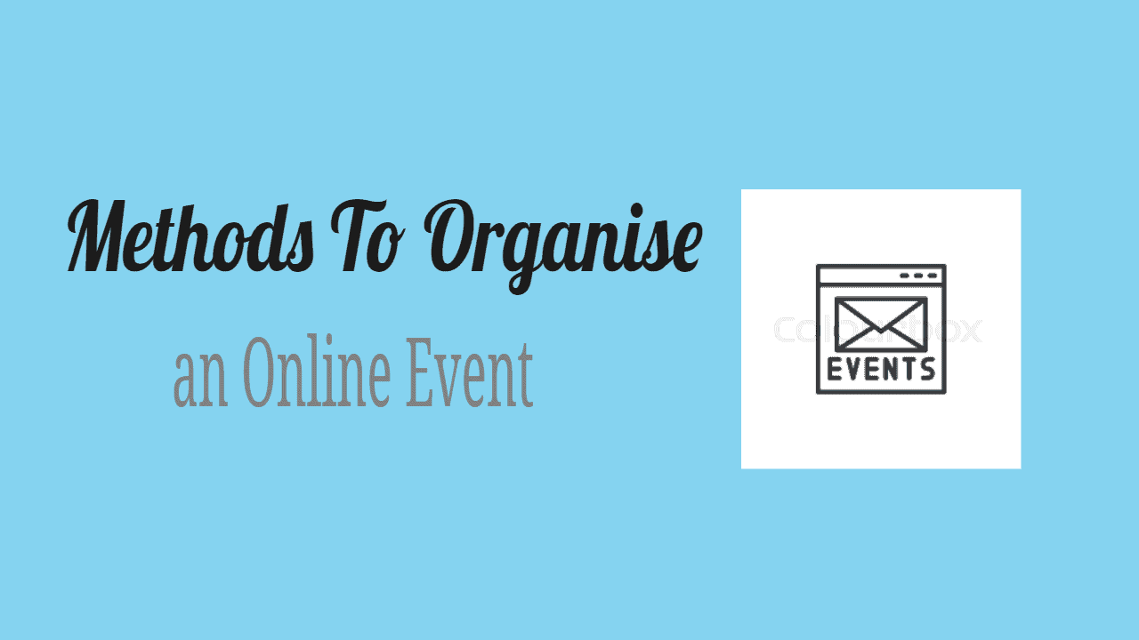 Organise an Online Event