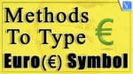Methods to type the Euro symbol