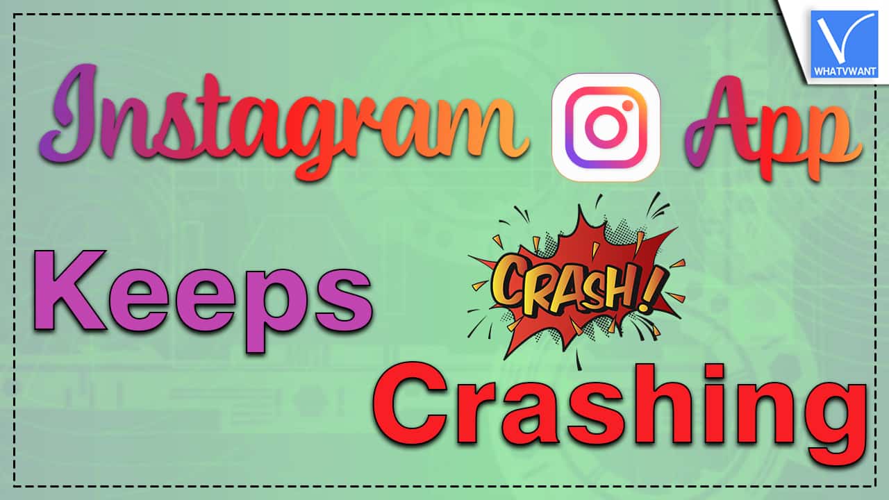 Instagram app keeps crashing