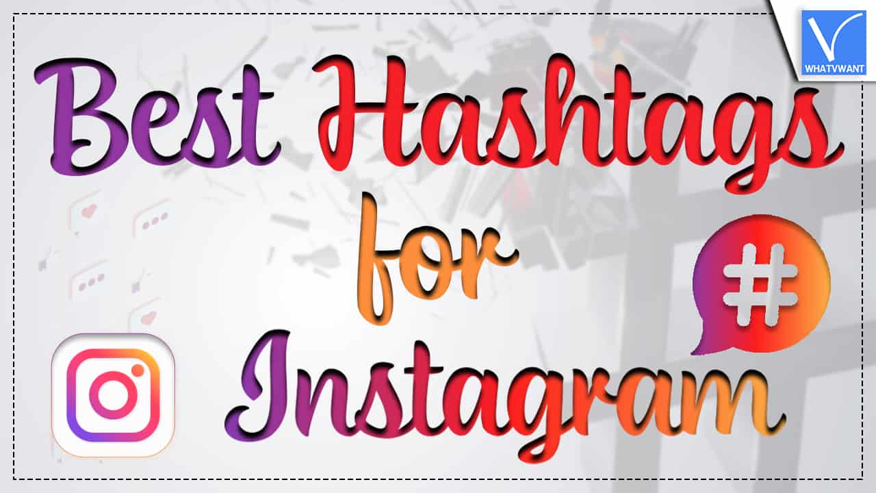 Best Hashtags for Instagram