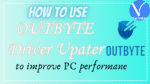 Outbyte driver updater