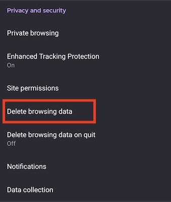 Clear Browsing Data in Firefox Android