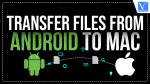 Transfer Files From Android To Mac