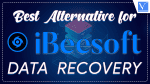 Best Alternative For iBeesoft Data Recovery
