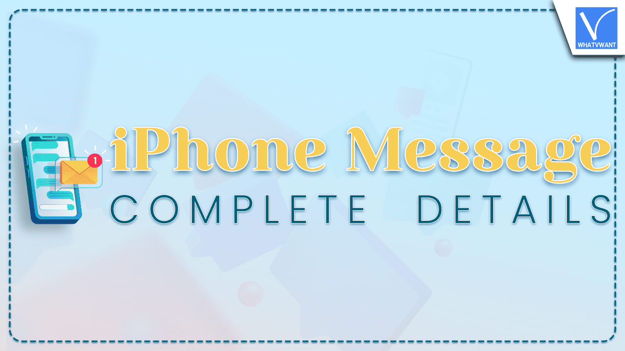 iPhone Message - Complete Details