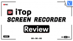 iTop Screen Recorder Review
