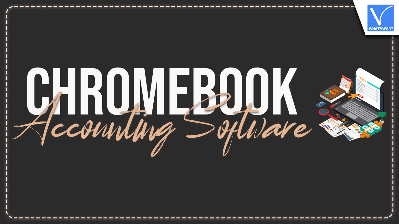 Chromebook Accounting Software