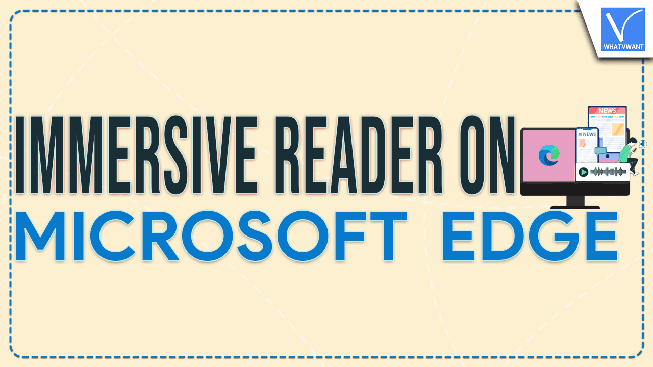 Immersive Reader on Microsoft Edge